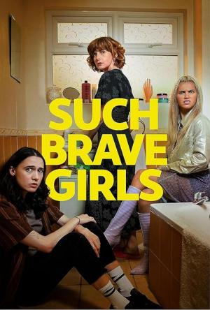 Cartel de la serie Such Brave Girls